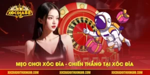 Mẹo chơi xóc đĩa